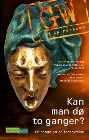 Kan man dø to ganger? - en roman om en forbrytelse