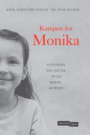 Kampen for Monika - historien om jakten på en barnemorder