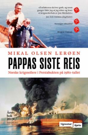 Pappas siste reis - norske krigsseilere i Persiabukten på 1980-tallet