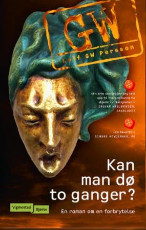 Kan man dø to ganger? - en roman om en forbrytelse