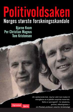 Politivoldsaken - Norges største forskningsskandale