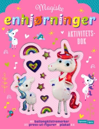 Magiske enhjørninger aktivitetsbok. Med ballongklistremerker, søte press-ut-figurer og plakat m.m.