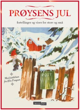 Prøysens jul - fortellinger og viser for store og små