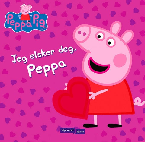 Jeg elsker deg, Peppa