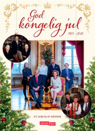 God kongelig jul - et album av minner : 1905-2020