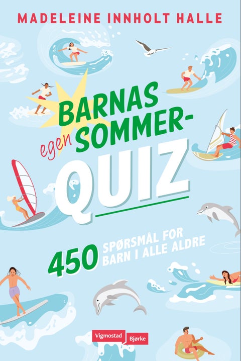 Barnas egen sommerquiz - 450 spørsmål for barn i alle aldre