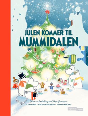Bilde av Julen Kommer Til Mummidalen Av Cecilia Davidsson, Alex Haridi, Filippa Widlund