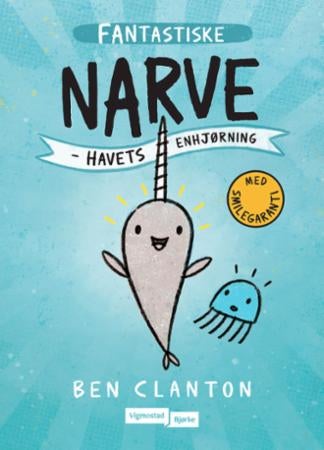 Fantas(t)i(ske) Narve - havets enhjørning