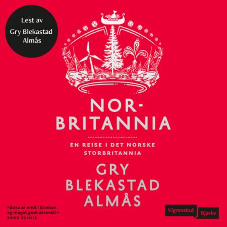 Norbritannia - en reise i det norske Storbritannia