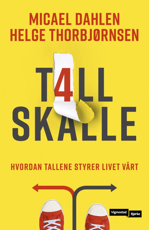 Tallskalle - hvordan tallene styrer livet vårt