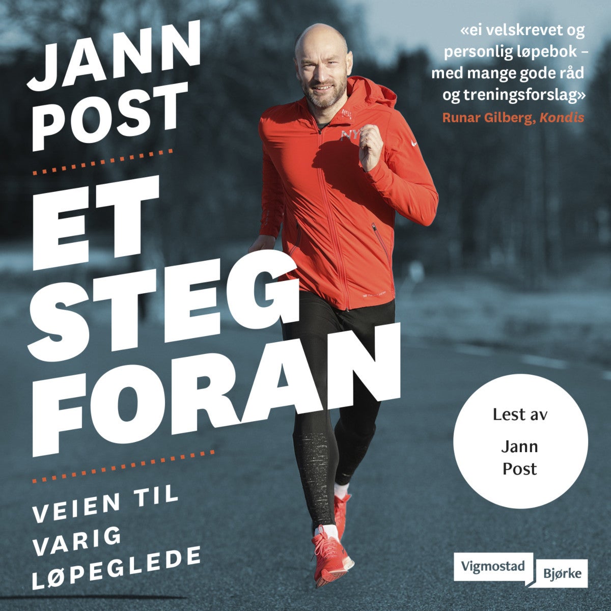 Et steg foran - veien til varig løpeglede