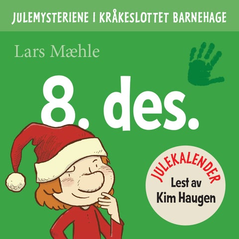 Julemysteriene i Kråkeslottet barnehage - julekalender episode 8