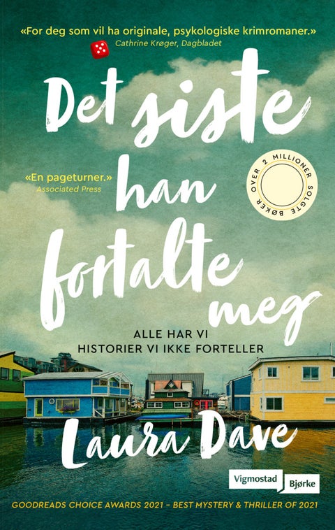 Det siste han fortalte meg