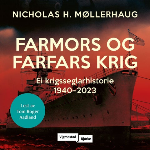 Farmors og farfars krig