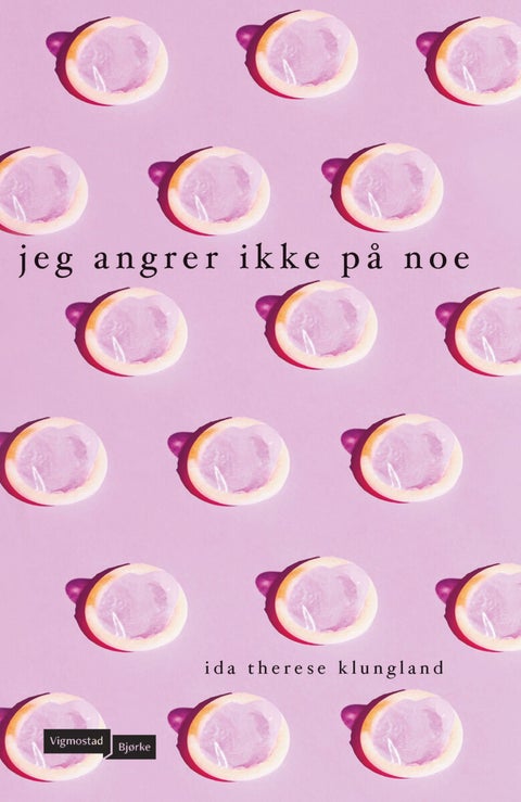 Jeg angrer ikke på noe