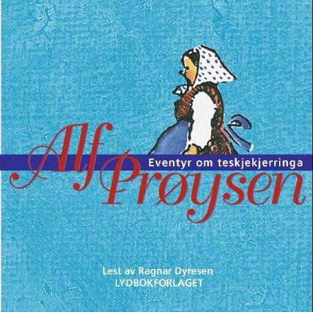 Eventyr om Teskjekjerringa