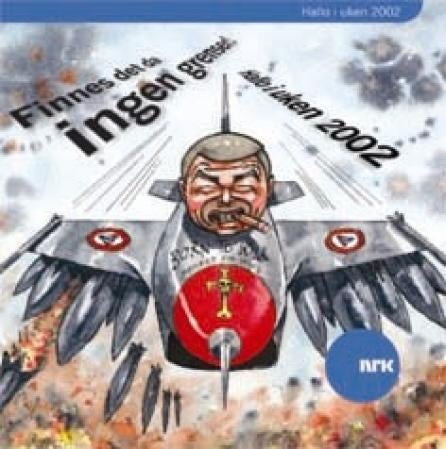 Finnes det da ingen grenser! - Hallo i uken 2002