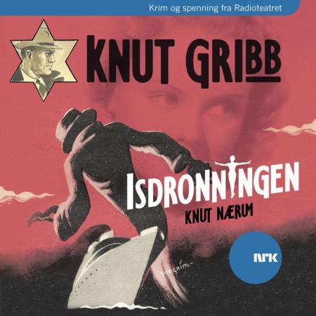 Knut Gribb - isdronningen
