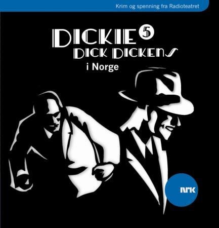 Dickie Dick Dickens 5 - i Norge