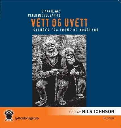 Vett og uvett - stubber fra Troms og Nordland : humørperler