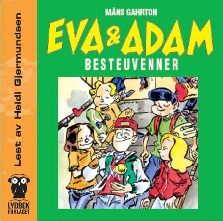 Eva og Adam - besteuvenner