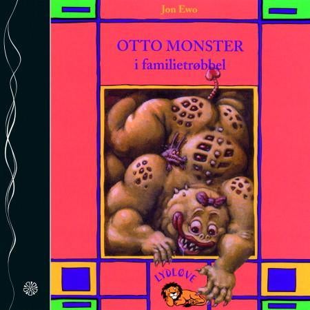 Otto Monster i familietrøbbel