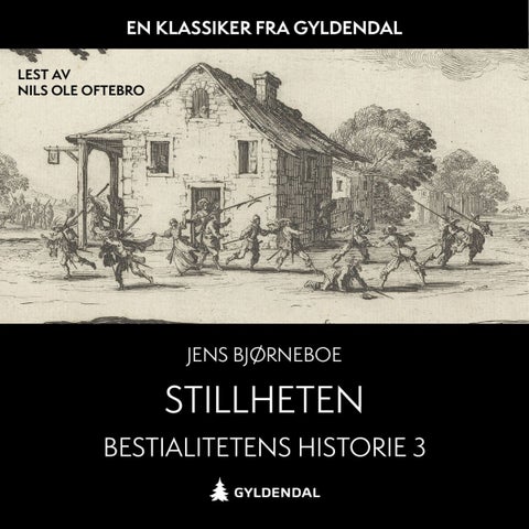 Bestialitetens historie - Stillheten