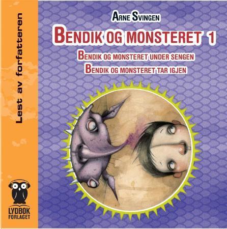 Bilde av Bendik Og Monsteret 1 Av Arne Svingen