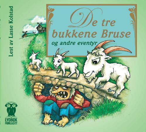 Bilde av De Tre Bukkene Bruse Og Andre Eventyr Av Peter Christen Asbjørnsen, Jørgen Moe
