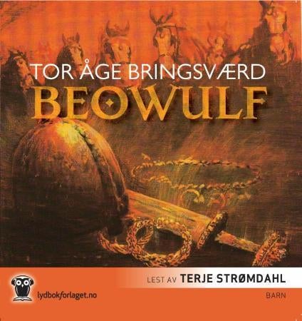 Beowulf - han som ville bli husket
