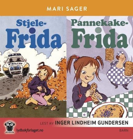 Stjele-Frida ; Pannekake-Frida