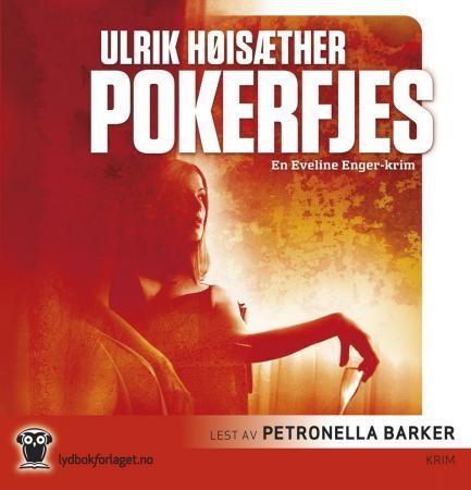 Pokerfjes - en Eveline Enger-krim