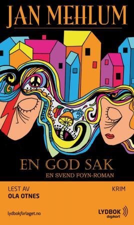 En god sak - en Svend Foyn-roman