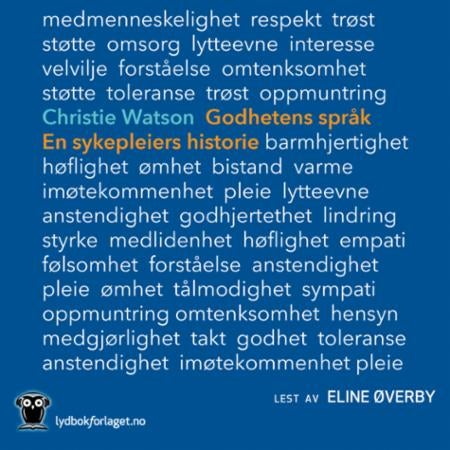 Godhetens språk - en sykepleiers historie