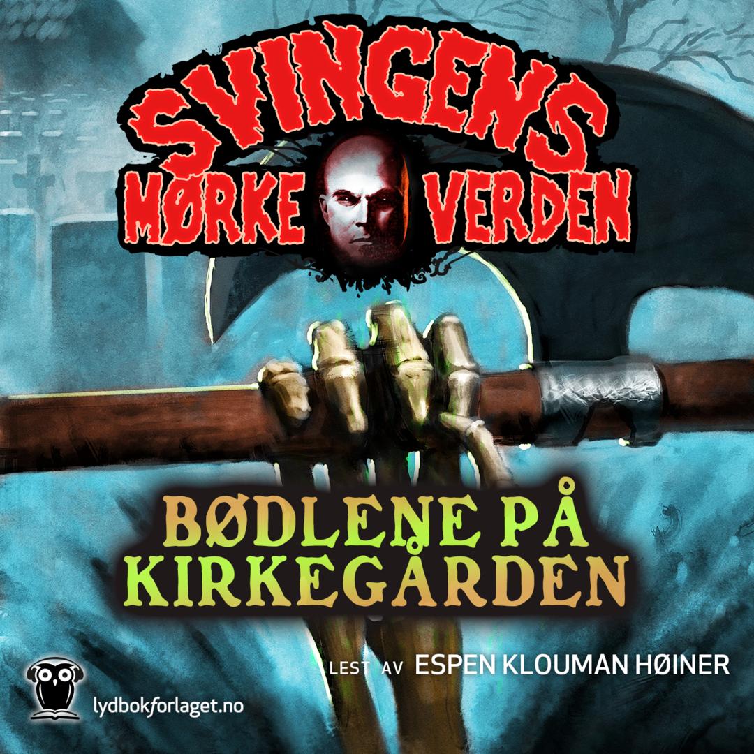 Bødlene på kirkegården av Arne Svingen