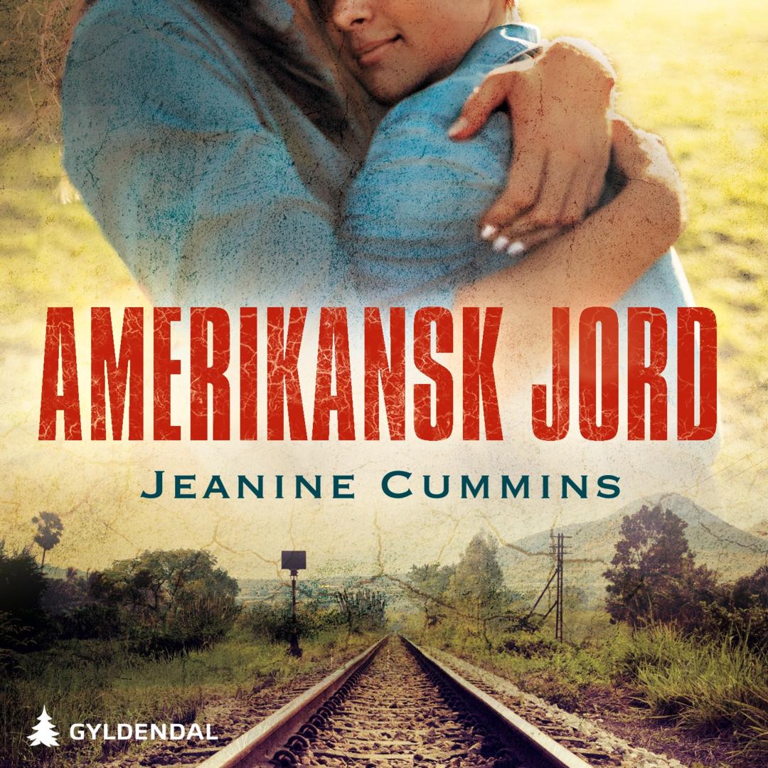 Amerikansk jord av Jeanine Cummins