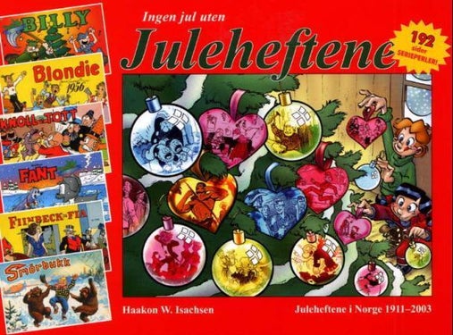 Ingen jul uten juleheftene - julehefter i Norge 1911-2003