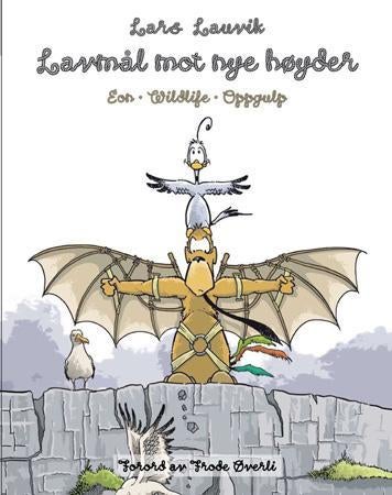 Lavmål mot nye høyder - eon, wildlife, oppgulp