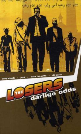 The losers - dårlige odds