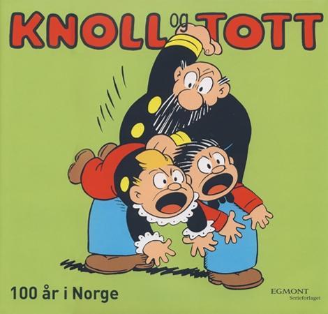 Knoll og Tott - 100 år i Norge : historien om verdens eldste tegneserie