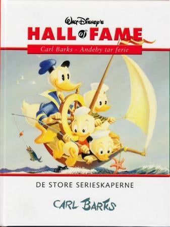 Carl Barks - Andeby tar ferie : de store serieskaperne