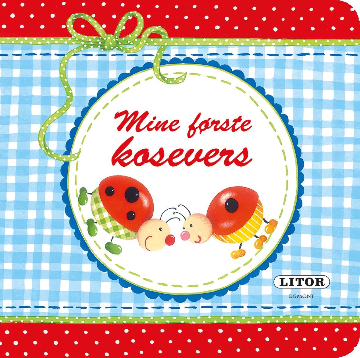 Mine første kosevers