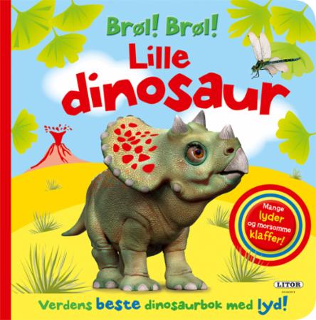 Brøl! Brøl! Lille dinosaur - verdens beste dinosaurbok med lyd!