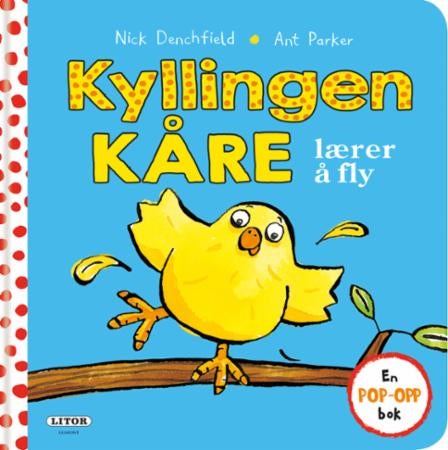 Kyllingen Kåre lærer å fly