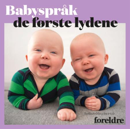 Babyspråk - de første lydene : språkutvikling fra 0-5 år