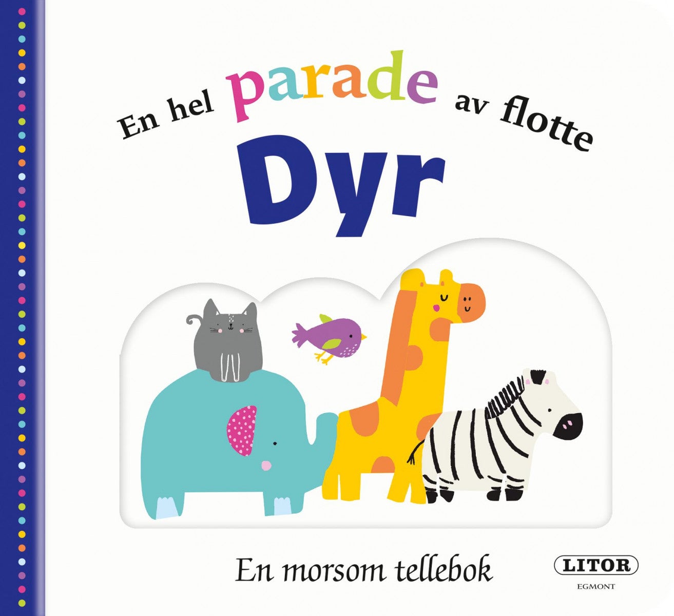 En hel parade av flotte dyr - en morsom tellebok