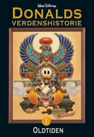 Donalds verdenshistorie 1 - 1 : Oldtiden