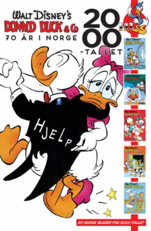 Donald Duck & Co - 2000-tallet : 70 år i Norge