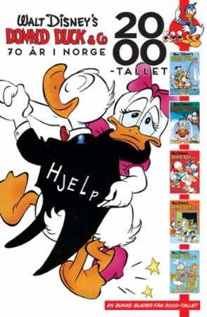 Donald Duck & Co - 2000-tallet : 70 år i Norge