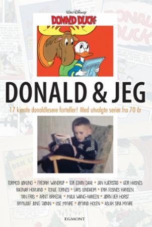 Donald & jeg - Walt Disney's Donald Duck & Co : 70 år i Norge : 1948 til 2018